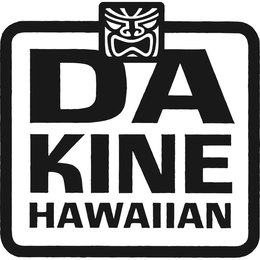 DA KINE HAWAIIAN trademark