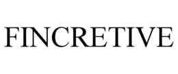 FINCRETIVE trademark