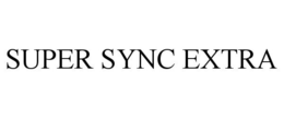 SUPER SYNC EXTRA trademark