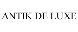 ANTIK DE LUXE trademark