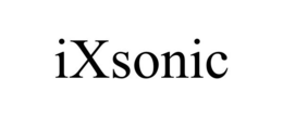 IXSONIC trademark