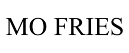 MO FRIES trademark