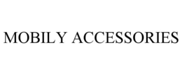 MOBILY ACCESSORIES trademark