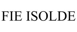 FIE ISOLDE trademark