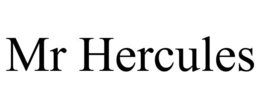MR HERCULES trademark