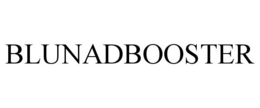 BLUNADBOOSTER trademark