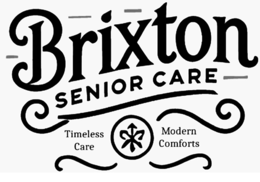 BRIXTON SENIOR CARE TIMELESS CARE MODERN COMFORTS trademark
