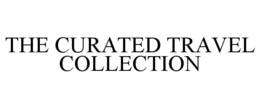 THE CURATED TRAVEL COLLECTION trademark