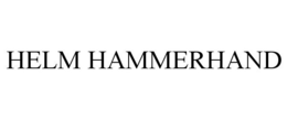 HELM HAMMERHAND trademark