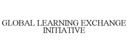 GLOBAL LEARNING EXCHANGE INITIATIVE trademark