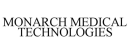 MONARCH MEDICAL TECHNOLOGIES trademark