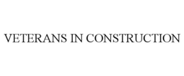 VETERANS IN CONSTRUCTION trademark