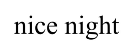 NICE NIGHT trademark