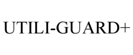 UTILI-GUARD+ trademark