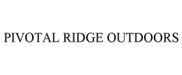 PIVOTAL RIDGE OUTDOORS trademark