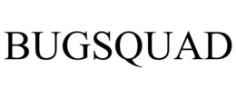 BUGSQUAD trademark
