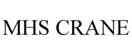 MHS CRANE trademark