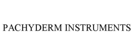 PACHYDERM INSTRUMENTS trademark