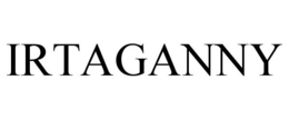 IRTAGANNY trademark