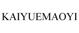 KAIYUEMAOYI trademark
