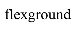 FLEXGROUND trademark