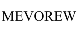 MEVOREW trademark