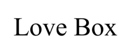 LOVE BOX trademark