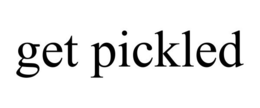 GET PICKLED trademark