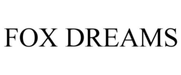 FOX DREAMS trademark