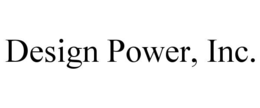 DESIGN POWER, INC. trademark