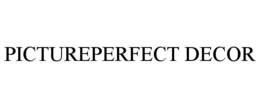 PICTUREPERFECT DECOR trademark
