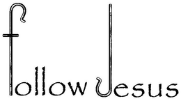 FOLLOW JESUS trademark