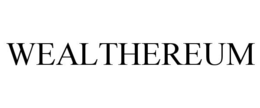 WEALTHEREUM trademark
