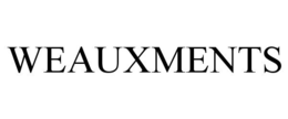 WEAUXMENTS trademark