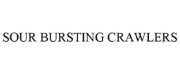 SOUR BURSTING CRAWLERS trademark