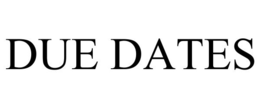 DUE DATES trademark
