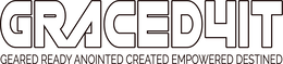 GRACED4IT GEARED READY ANOINTED CREATED EMPOWERED DESTINED trademark