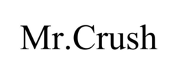 MR.CRUSH trademark