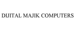DIJITAL MAJIK COMPUTERS trademark