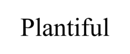 PLANTIFUL trademark
