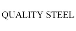 QUALITY STEEL trademark