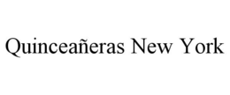 QUINCEAÑERAS NEW YORK trademark
