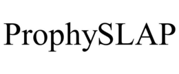 PROPHYSLAP trademark
