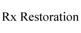 RX RESTORATION trademark
