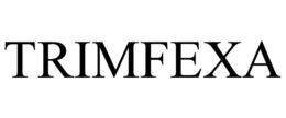 TRIMFEXA trademark