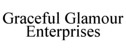 GRACEFUL GLAMOUR ENTERPRISES trademark