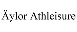 ÄYLOR ATHLEISURE trademark