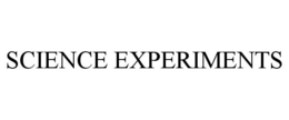 SCIENCE EXPERIMENTS trademark