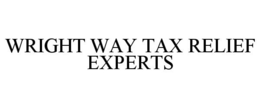 WRIGHT WAY TAX RELIEF EXPERTS trademark