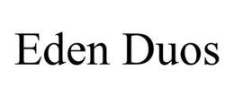 EDEN DUOS trademark